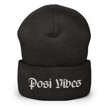 Load image into Gallery viewer, Posi Vibes Beanie